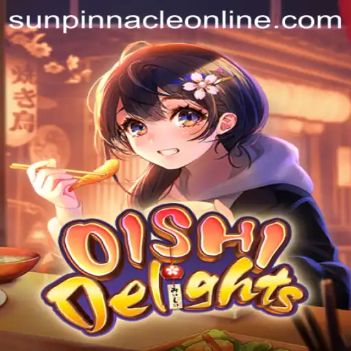 Discover OishiDelights: A Culinary Gaming Adventure with SunPinnacle