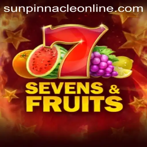 SevensFruits: A Fresh Take on Classic Gaming with SunPinnacle