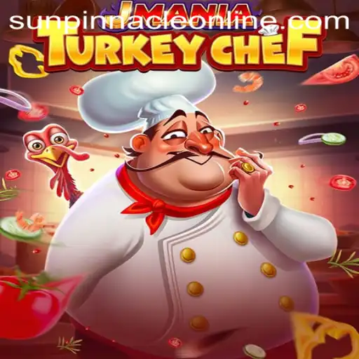 JManiaTurkeyChef: A Culinary Adventure with SunPinnacle