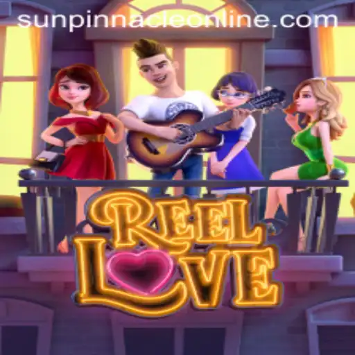Dive into the Thrilling World of ReelLove at SunPinnacle