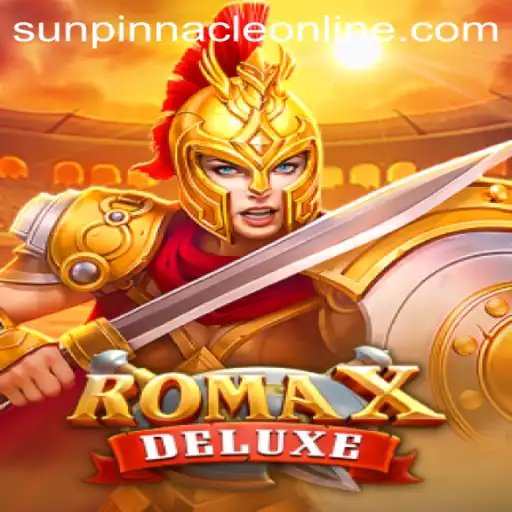 Discover RomaXDeluxe: A Fascinating New Journey in the SunPinnacle Universe